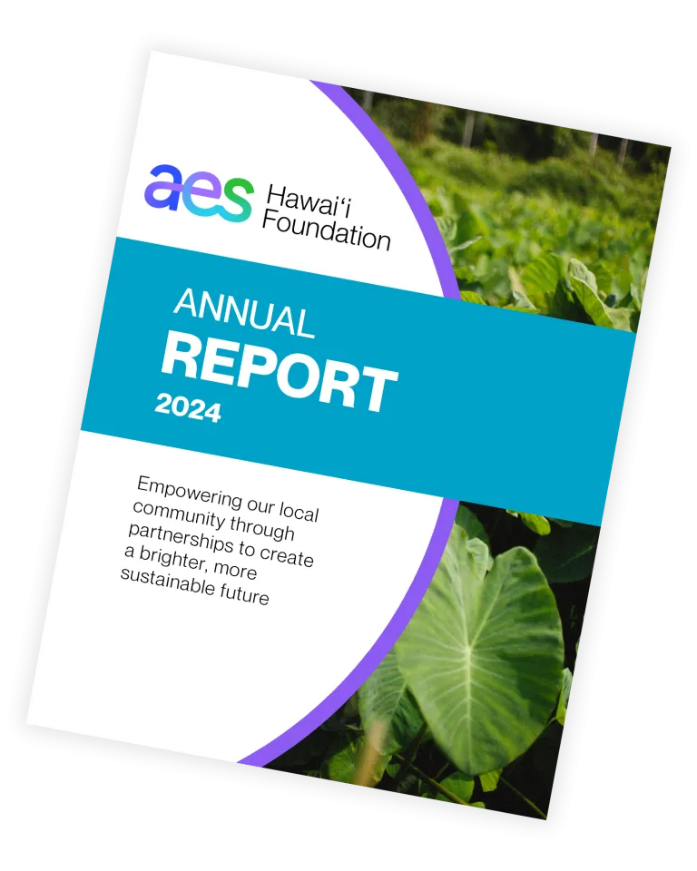 AES Hawaii Foundation Annual Report 2024 cover with green foliage background, highlighting community empowerment and sustainability partnerships.